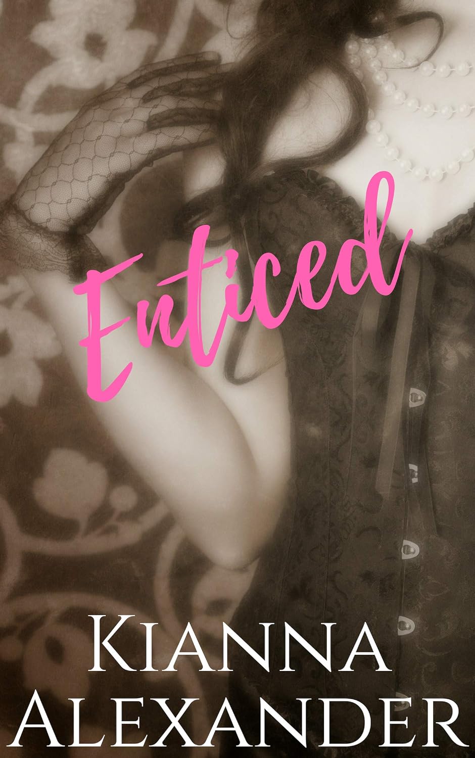 Enticed: An Erotic Historical Romance (Passionate Protectors Book 1)